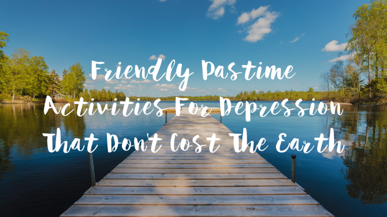 Friendly Pastime Activities For Depression That Improve Our Mood